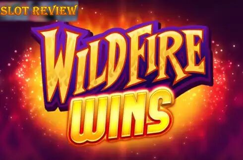 Wildfire Wins